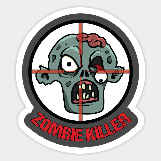 Zombie Killer The First Sticker by Shapetrix